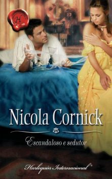 Escandaloso e sedutor, Nicola Cornick