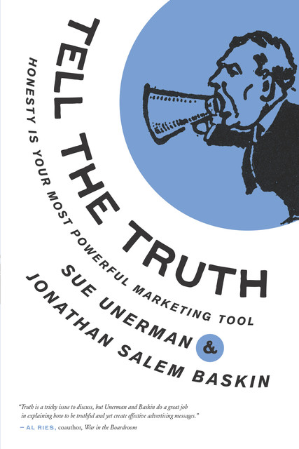 Tell The Truth, Jonathan Salem Baskin, Sue Unerman