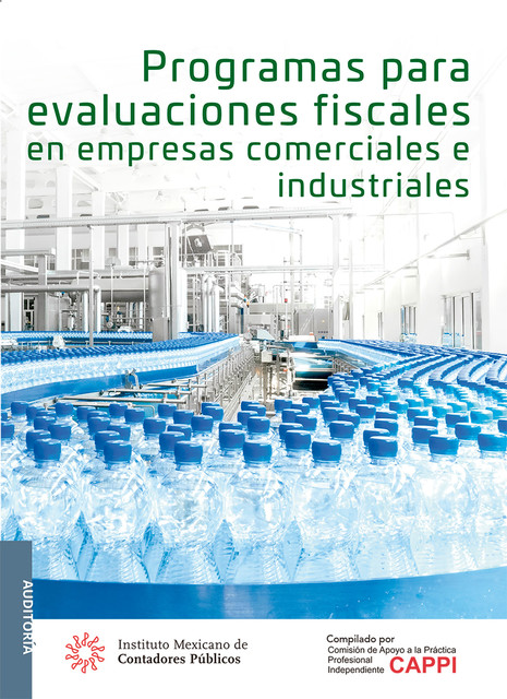 Programas para evaluaciones fiscales en empresas comerciales e industriales, Comisión de Apoyo a la Práctica Profesional Independiente