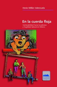 En la cuerda floja, Henio Millán Valenzuela