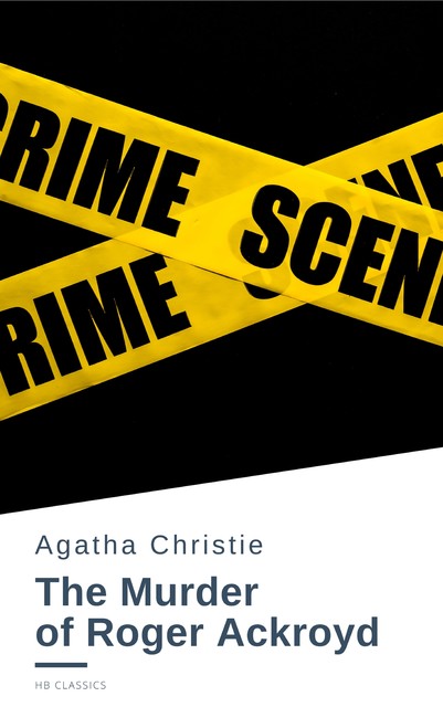 The murder of Roger Ackroyd, Agatha Christie