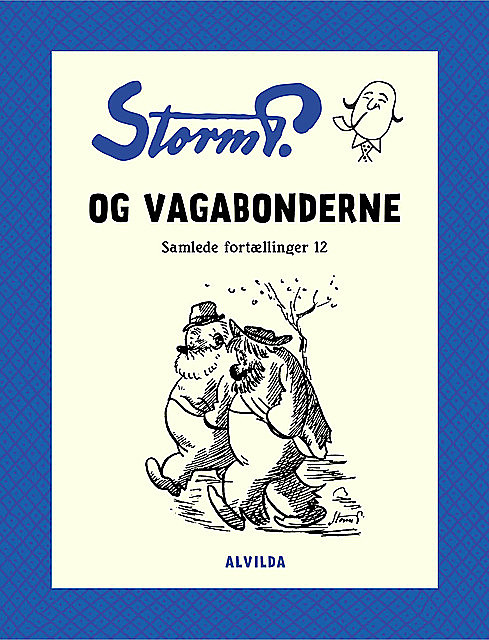 Storm P. – Og vagabonderne og andre fortællinger, Storm P.