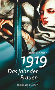 1919 – Das Jahr der Frauen, Unda Hörner