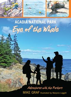 Acadia National Park: Eye of the Whale, Mike Graf