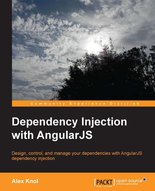 Dependency Injection with AngularJS, Packt Publishing