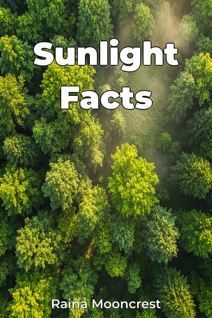 Sunlight Facts, Raina Mooncrest