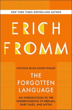 The Forgotten Language, Erich Fromm