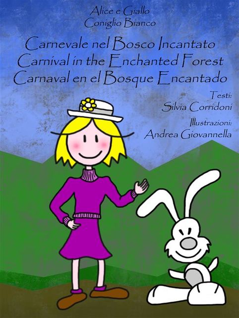 Carnival in the enchanted forest, Andrea Giovannella, Silvia Corridoni