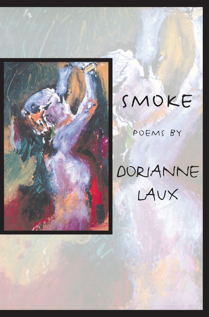 Smoke, Dorianne Laux