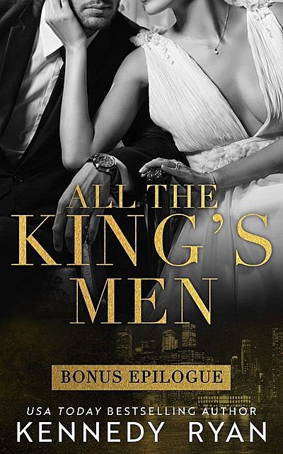 All the King’s Men Bonus Epilogue, Ryan Kennedy