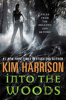 Into the Woods, Kim Harrison