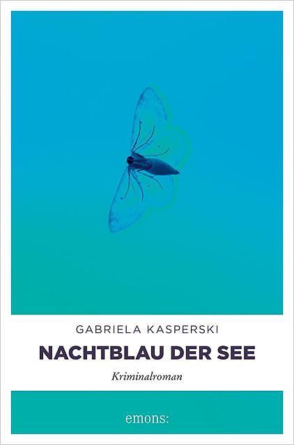 Nachtblau der See, Gabriela Kasperski