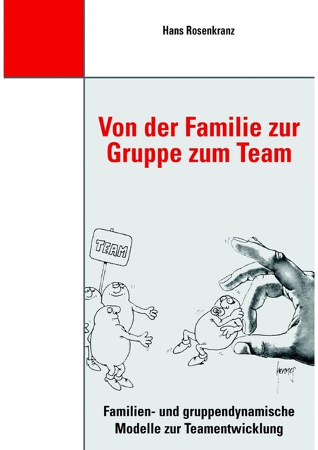 Von der Familie zur Gruppe zum Team, Hans Rosenkranz