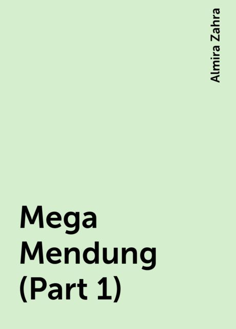 Mega Mendung (Part 1), Almira Zahra