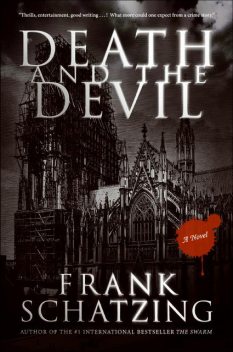 Death and the Devil, Frank Schatzing