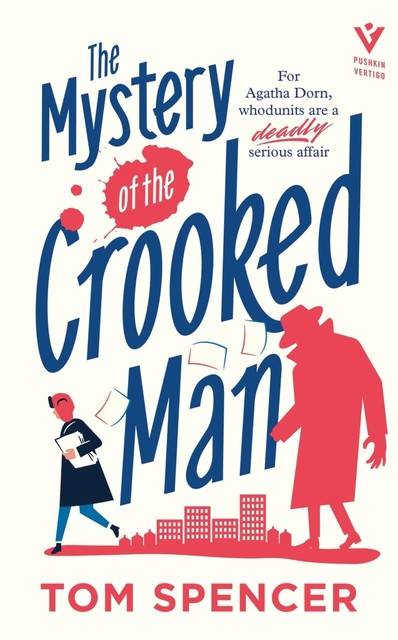 The Mystery of the Crooked Man, Tom Spencer
