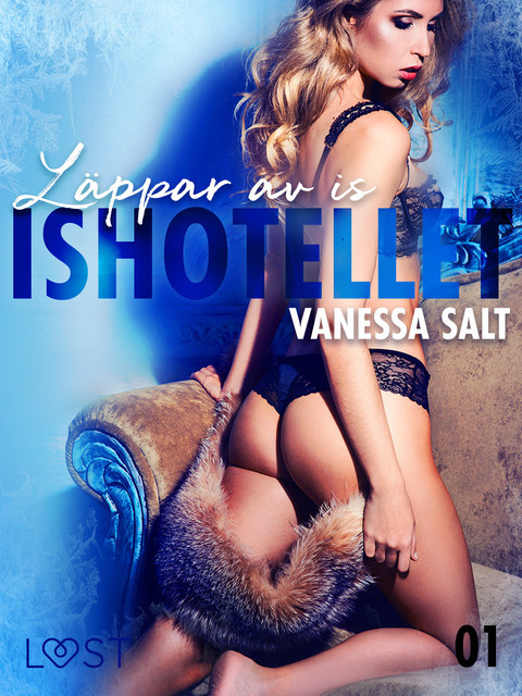Ishotellet 1: Läppar av is, Vanessa Salt