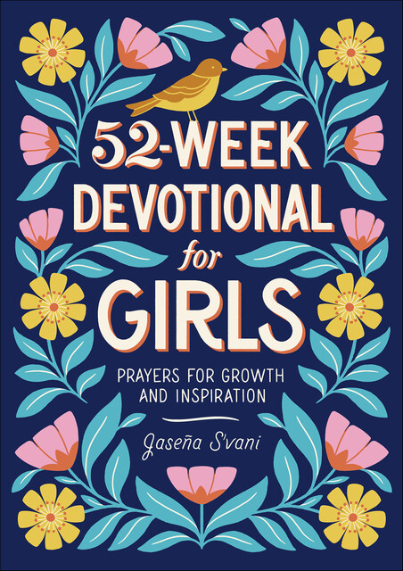 52-Week Devotional for Girls, Jaseña S'vani