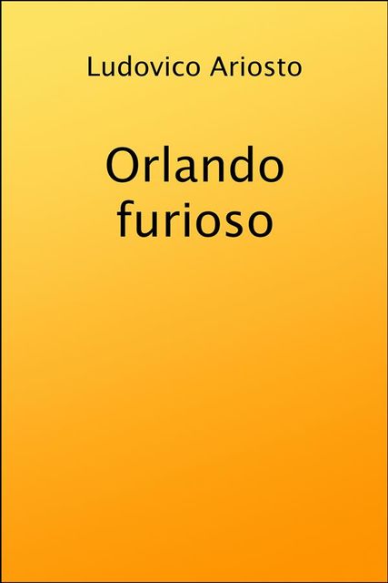 Orlando furioso, Ludovico Ariosto