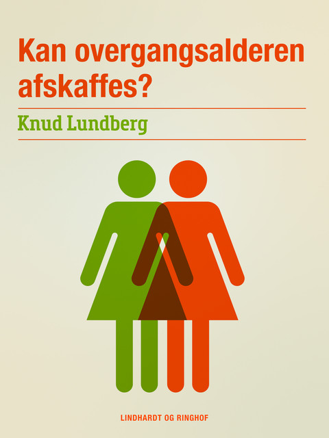 Kan overgangsalderen afskaffes, Knud Lundberg