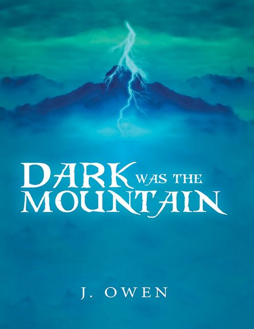 Dark Was the Mountain, Owen
