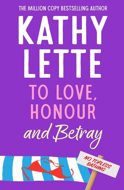 To Love, Honour and Betray, Kathy Lette