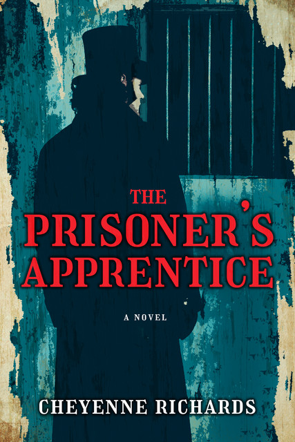 The Prisoner’s Apprentice, Cheyenne Richards