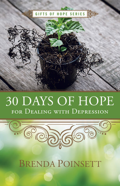 30 Days of Hope for Dealing with Depression, Brenda Poinsett