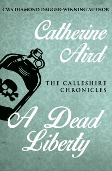 A Dead Liberty, Catherine Aird