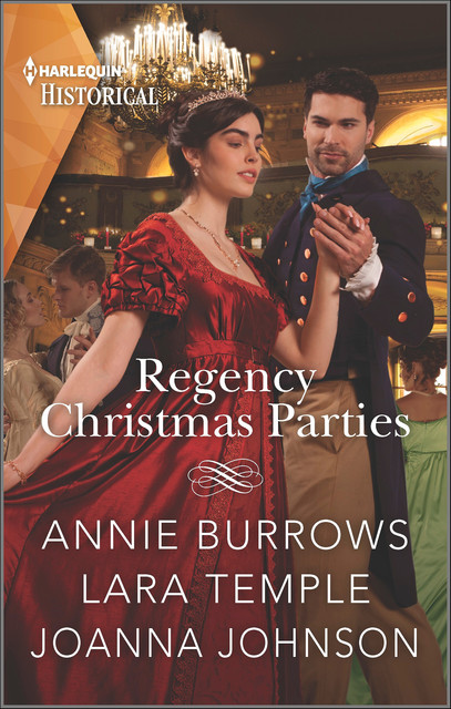 Regency Christmas Parties, Annie Burrows, Lara Temple, Joanna Johnson