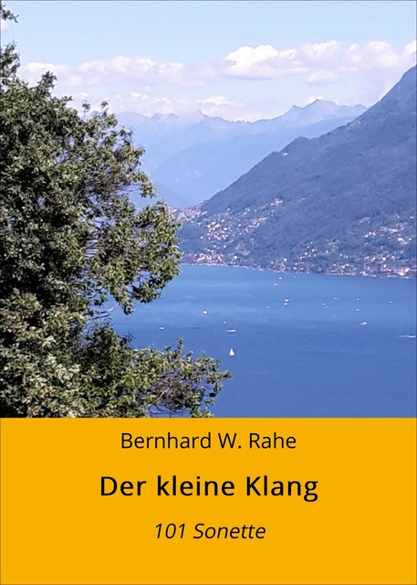 Der kleine Klang, Bernhard W. Rahe