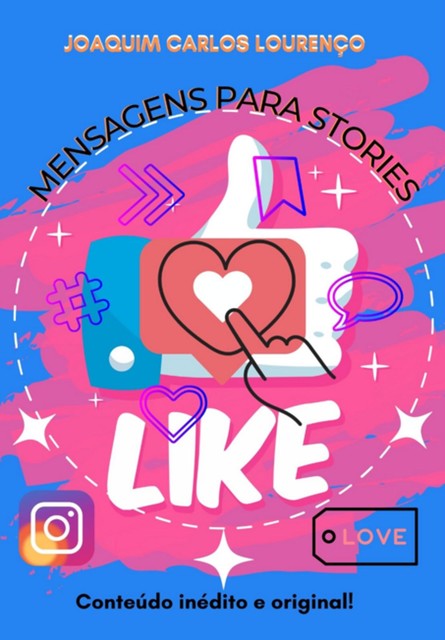Mensagens Para Stories, Joaquim Carlos Lourenço