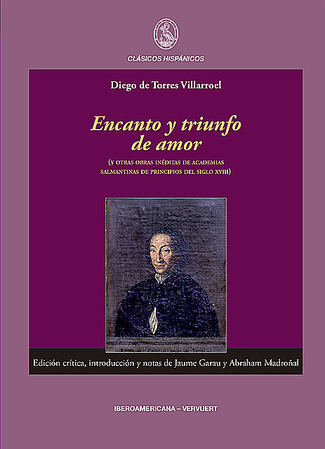 Encanto y triunfo de amor, Diego De Torres Villarroel