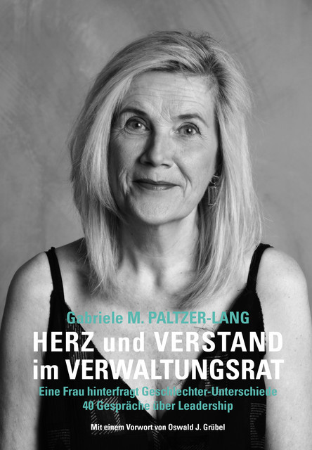 Herz und Verstand im Verwaltungsrat, Gabriela M. Paltzer-Lang