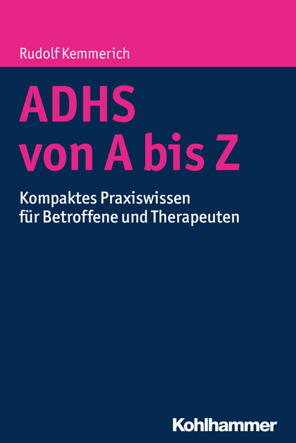 ADHS von A bis Z, Rudolf Kemmerich