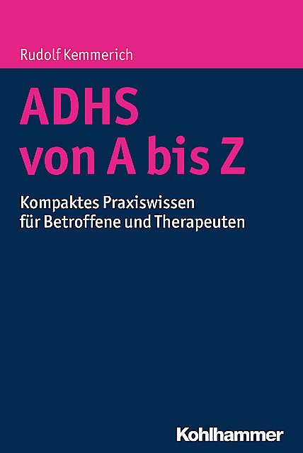 ADHS von A bis Z, Rudolf Kemmerich