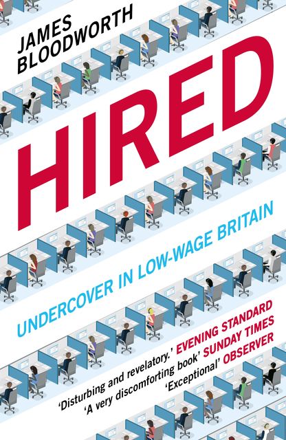 Hired, James Bloodworth