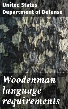 Woodenman language requirements, United States Department of Defense