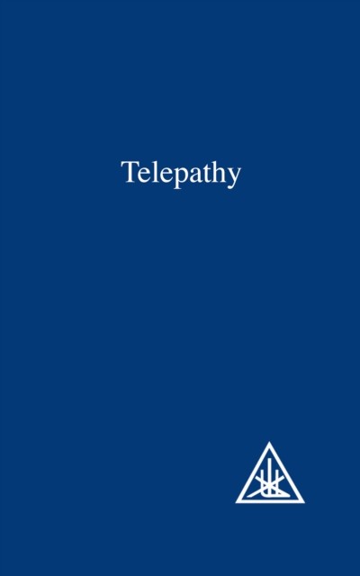 Telepathy and the Etheric Vehicle, Alice A.Bailey