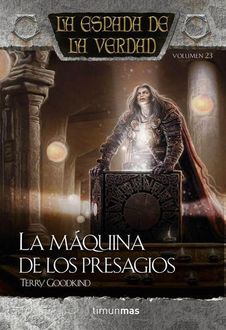 La Máquina De Los Presagios, Terry Goodkind