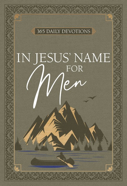 In Jesus' Name for Men, BroadStreet Publishing Group LLC