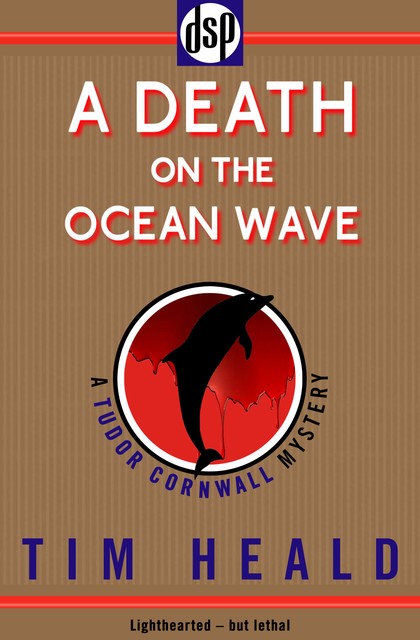 A Death on The Ocean Wave, Tim Heald