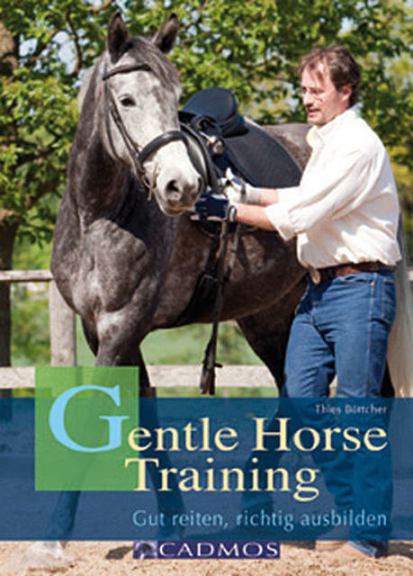 Gentle Horse Training, Thies Böttcher