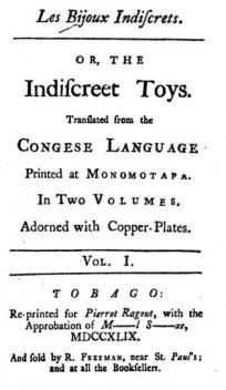 Les Bijoux Indiscrets, or, The Indiscreet Toys, Denis Diderot