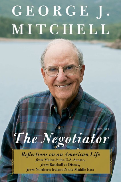 The Negotiator, George Mitchell