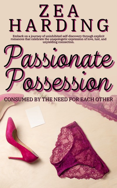 Passionate Posession, Zea Harding