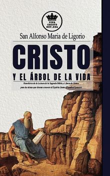 Cristo y el Árbol de la Vida, San Alfonso María de Ligorio