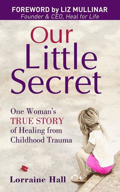 Our Little Secret, Lorraine Hall