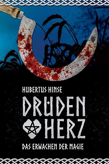Drudenherz, Hubertus Hinse