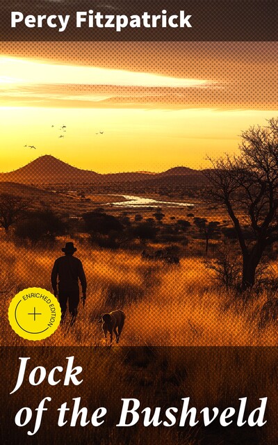 Jock of the Bushveld, Percy Fitzpatrick